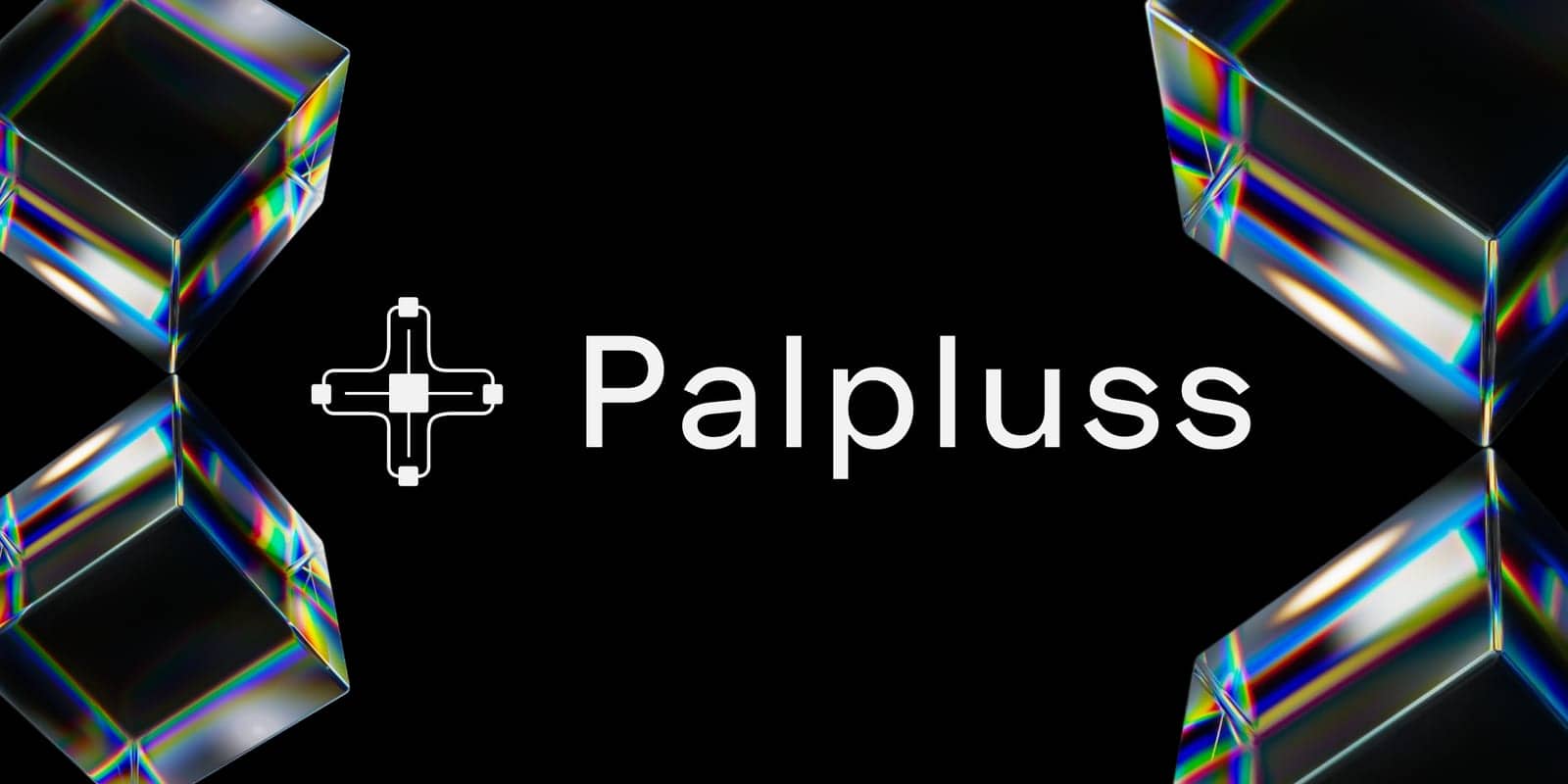 Palpluss wordmark and plus-mark lockup on black, framed by iridescent glass cubes.