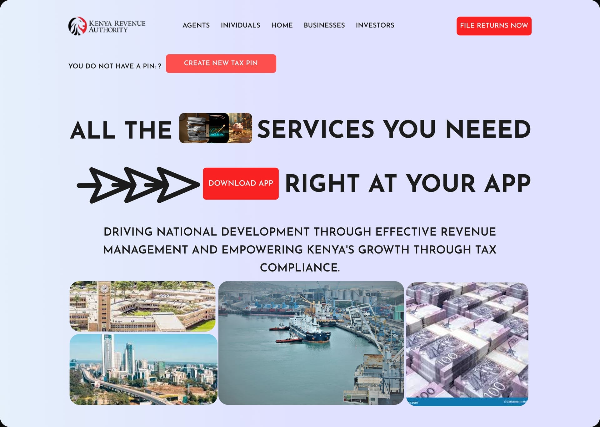 Kenya Revenue Authority landing with FILE RETURNS NOW, CREATE NEW TAX PIN, DOWNLOAD APP, and a gallery of Nairobi, the port and Kenyan shilling notes. Nav includes INVIDUALS and the headline ALL THE SERVICES YOU NEEED, kept as designed.