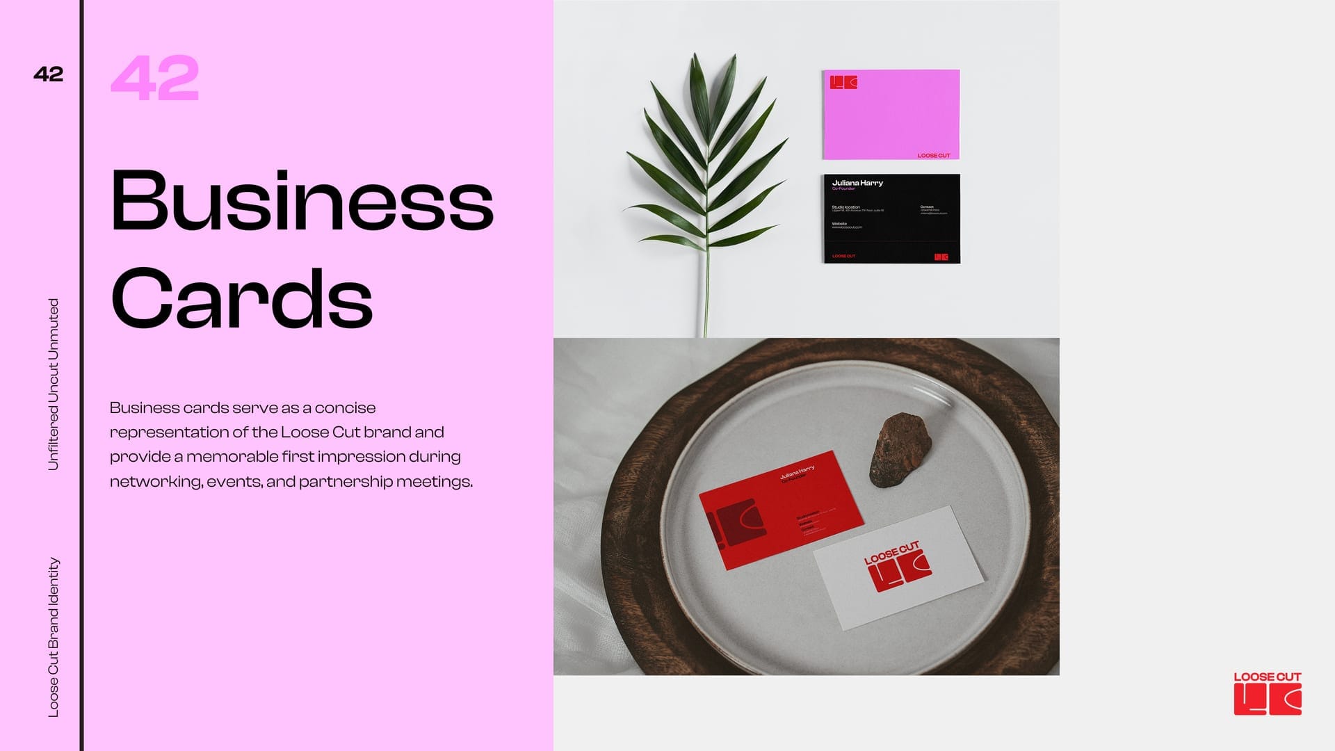 Loose Cut business cards for Juliana Harry, Co-Founder.
