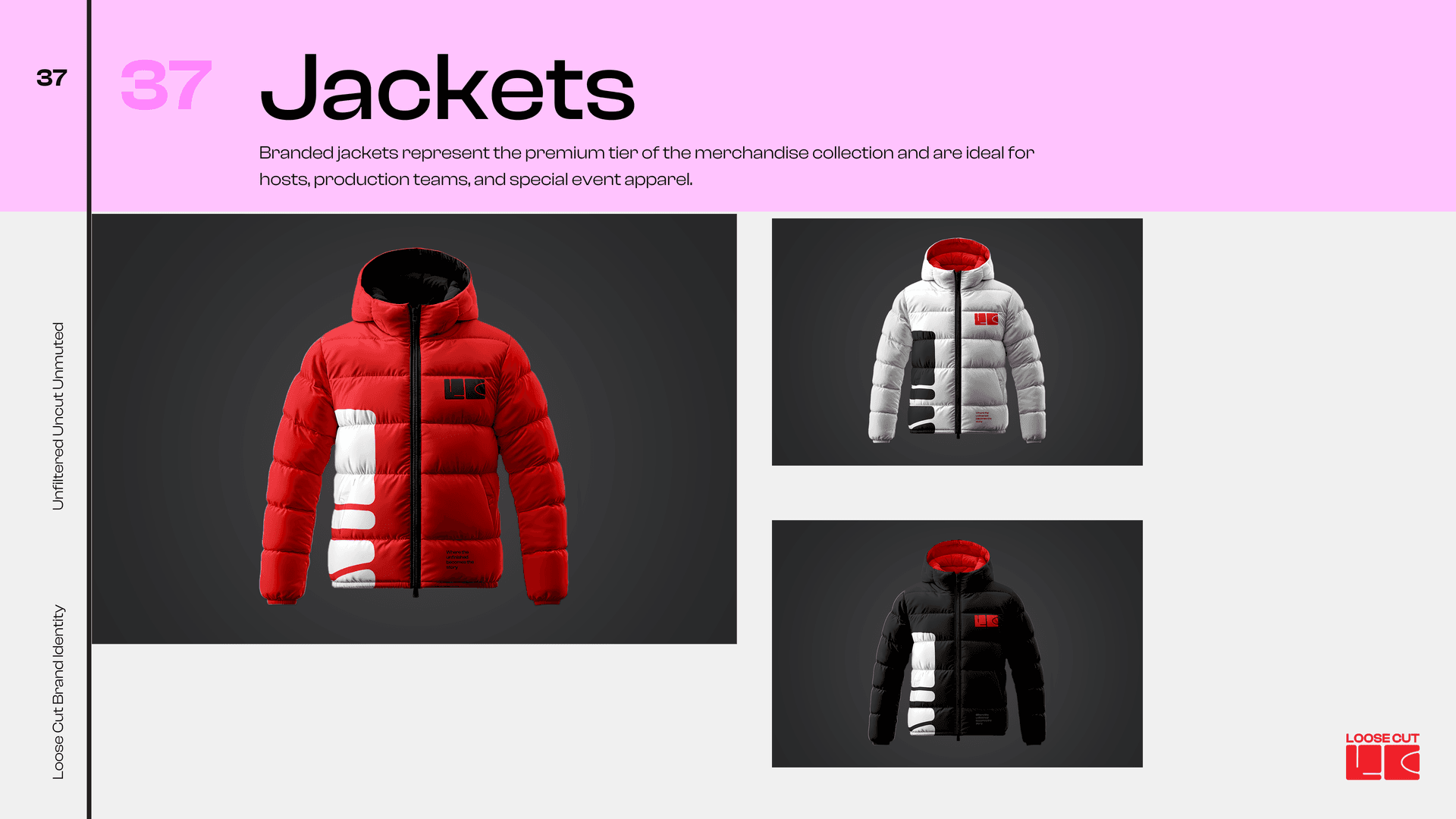 Loose Cut jackets with the brand mark applied to apparel.