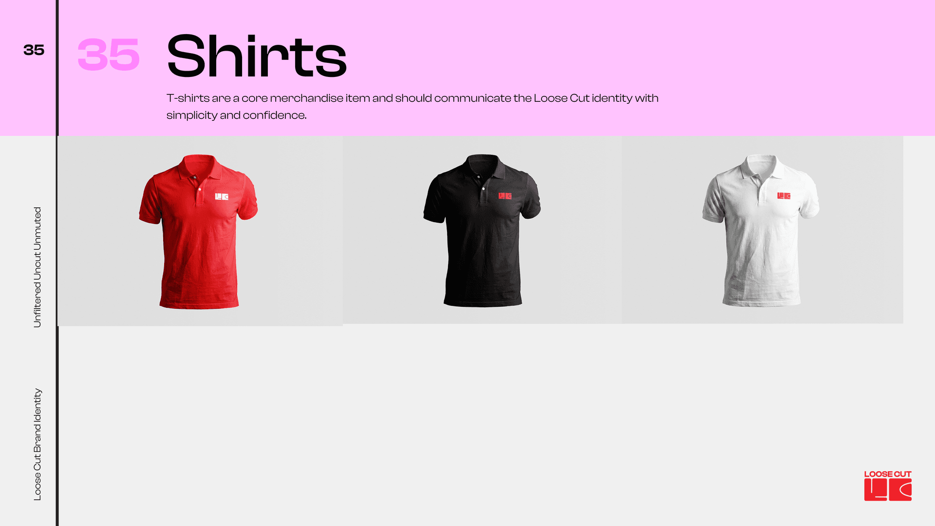 Loose Cut polo shirts with the LC mark and wordmark.