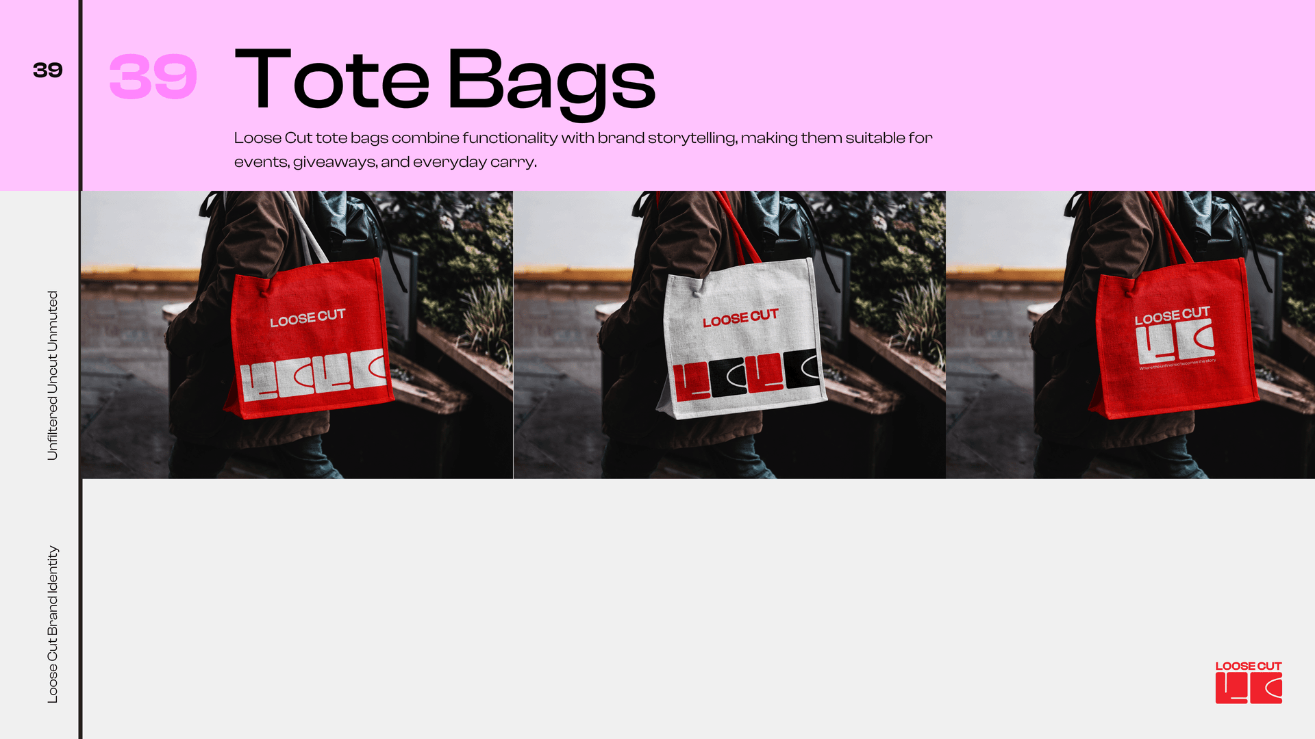 Loose Cut tote bags with the LC mark and wordmark.